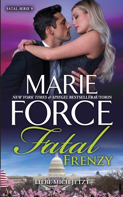 Fatal Frenzy - Liebe mich jetzt [German] 1952793114 Book Cover