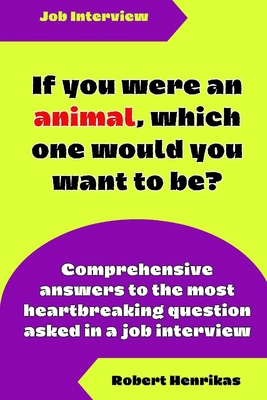 If You Were an Animal, Which One Would You Want... B0CRQ3MCWL Book Cover