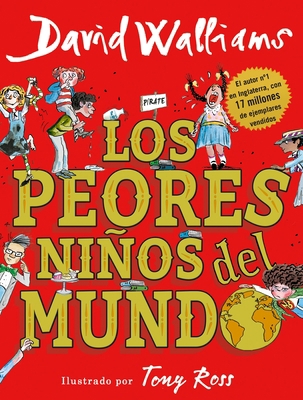 Los Peores Niños del Mundo / The World's Worst ... [Spanish] 8490437696 Book Cover