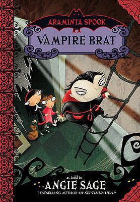 Vampire Brat. as Told to Angie Sage 0747583498 Book Cover