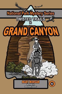 Twisted Trails in Grand Canyon 0997246448 Book Cover