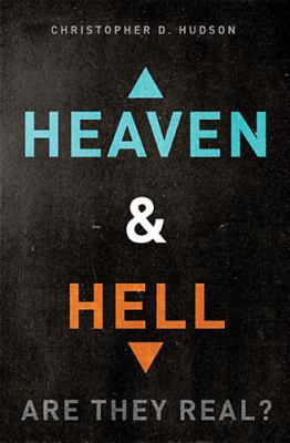 The Heaven and Hell: Are They Real? 1401680259 Book Cover