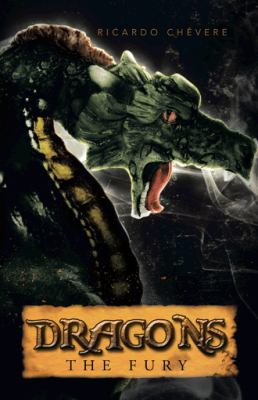 Dragons: The Fury 1466996293 Book Cover