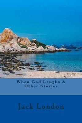 When God Laughs & Other Stories 1976533627 Book Cover