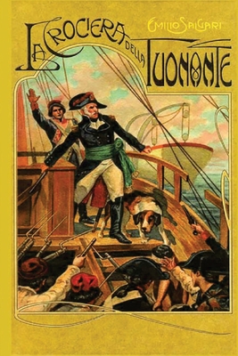 La crociera della Tuonante [Italian] 1983998168 Book Cover