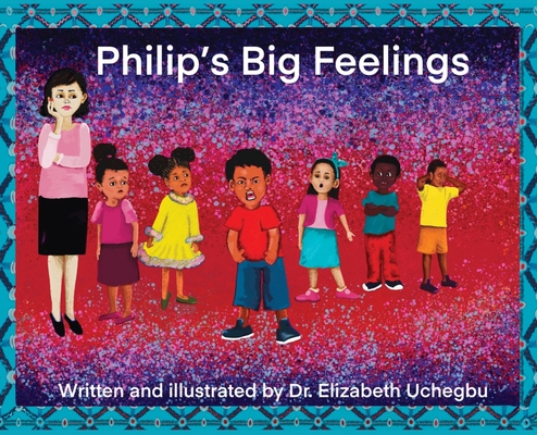Philip's Big Feelings B0CG7C8SZD Book Cover