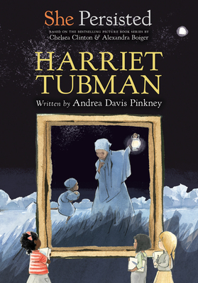 She Persisted: Harriet Tubman 059311566X Book Cover