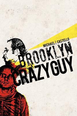 Brooklyn Crazy Guy 1466911662 Book Cover
