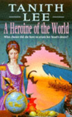 A Heroine Of The World B00147NNDO Book Cover