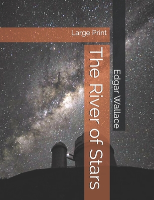 The River of Stars: Large Print 1696546508 Book Cover