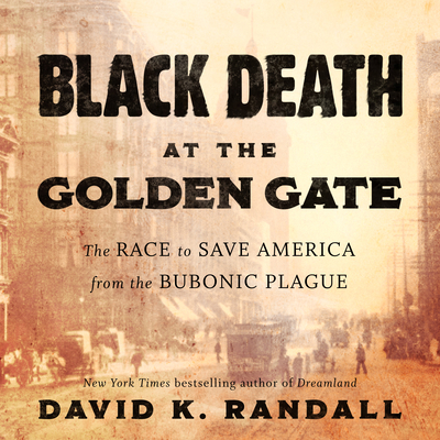 Black Death at the Golden Gate: The Race to Sav... 1684419972 Book Cover