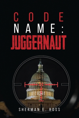 Code Name: Juggernaut 1917736096 Book Cover