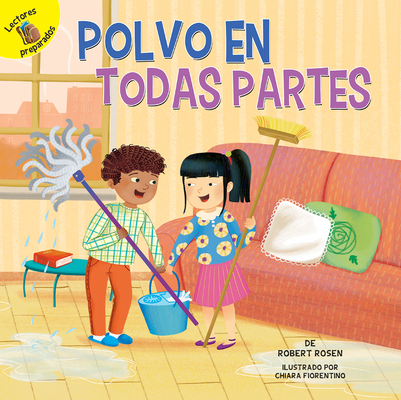 Polvo En Todas Partes: Dust Everywhere [Spanish] 1641563621 Book Cover