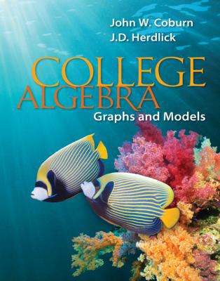 College Algebra: Graphs and Models 0077430840 Book Cover