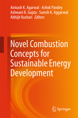 Novel Combustion Concepts for Sustainable Energ... 8132222105 Book Cover