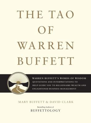 The Tao of Warren Buffett: Warren Buffett's Wor... 1416541322 Book Cover