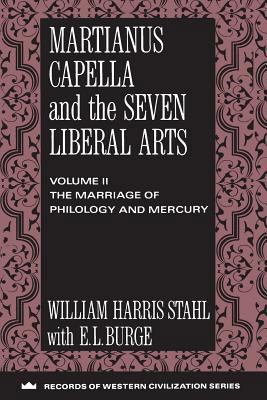 Martianus Capella and the Seven Liberal Arts: V... 0231096364 Book Cover