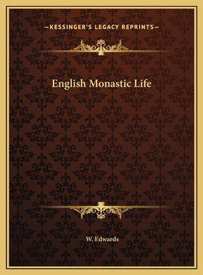 English Monastic Life 1169585914 Book Cover