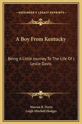 A Boy From Kentucky: Being A Little Journey To ... 116920497X Book Cover