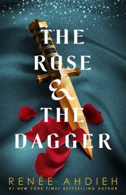 Rose & The Dagger 1473657962 Book Cover