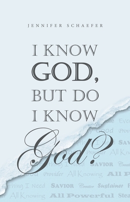 I Know God, but Do I Know God? 1664254021 Book Cover
