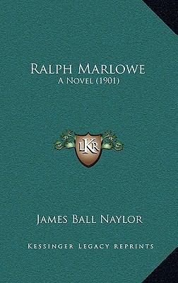Ralph Marlowe: A Novel (1901) 1165050625 Book Cover