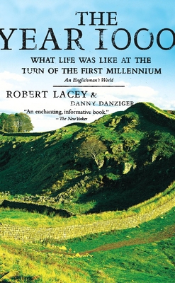 The Year 1000: What Life Was Like at the Turn o... 0316511579 Book Cover