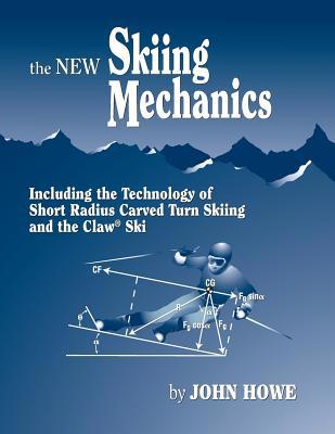 The New Skiing Mechanics 0935240020 Book Cover