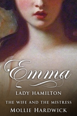 Emma, Lady Hamilton 180055589X Book Cover