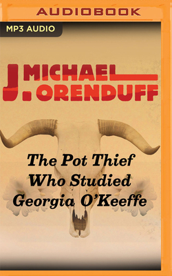 The Pot Thief Who Studied Georgia O'Keeffe 1713561255 Book Cover