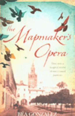 The Mapmaker's Opera 0007207794 Book Cover