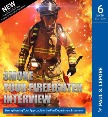 Smoke your Firefighter Interview 0972993479 Book Cover