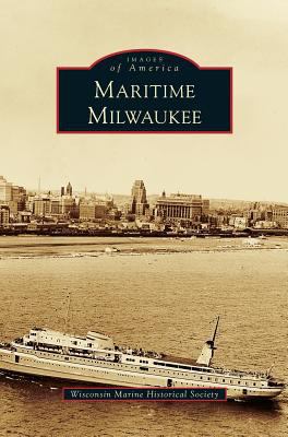 Maritime Milwaukee 1531655238 Book Cover