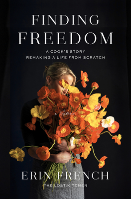 Finding Freedom: A Cook's Story; Remaking a Lif... [Large Print] 1432885472 Book Cover