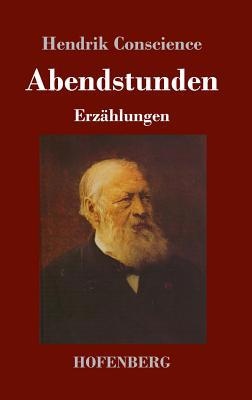 Abendstunden: Erzählungen [German] 3743730634 Book Cover