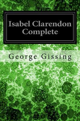 Isabel Clarendon Complete 1545099383 Book Cover