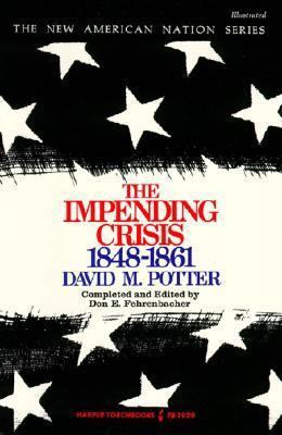 The Impending Crisis: America Before the Civil ... B0072B5JYC Book Cover