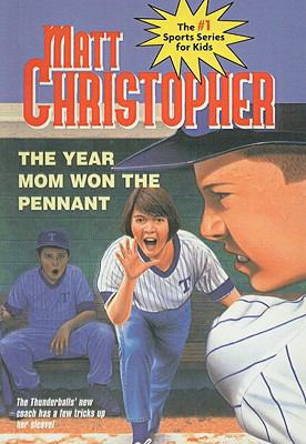 The Year Mom Won the Pennant 0812446178 Book Cover