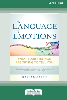 The Language of Emotions: What Your Feelings Ar... 0369361156 Book Cover