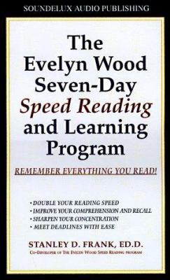 The Evelyn Wood Seven-Day Speed Reading and Lea... 1559352582 Book Cover