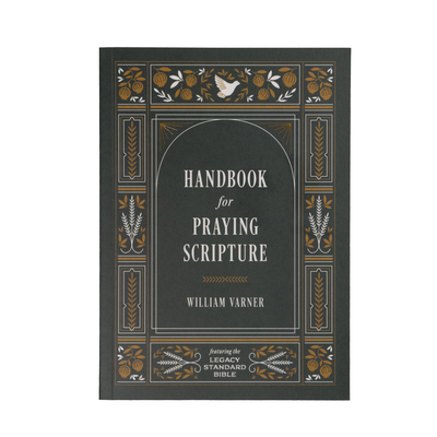 Handbook for Praying Scripture: Featuring the L... 1636642616 Book Cover