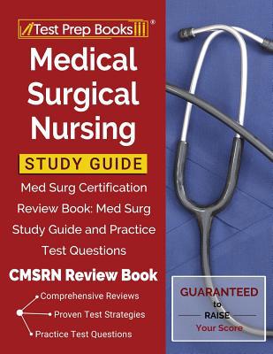 Medical Surgical Nursing Study Guide: Med Surg ... 1628456604 Book Cover