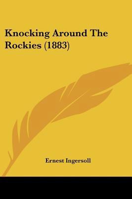 Knocking Around The Rockies (1883) 1104096358 Book Cover