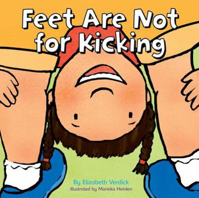 Feet are Not for Kicking 1408110725 Book Cover