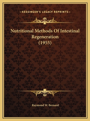 Nutritional Methods Of Intestinal Regeneration ... 1169831257 Book Cover