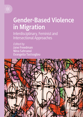 Gender-Based Violence in Migration: Interdiscip... 3031079280 Book Cover