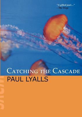 Catching the Cascade 1905233280 Book Cover