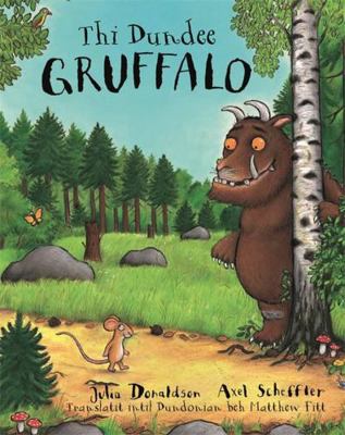 The Dundee Gruffalo (Scots Edition) [Scots] 1785300059 Book Cover