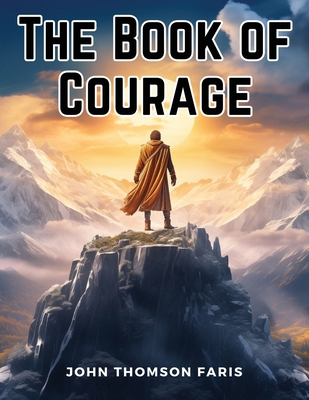 The Book of Courage 1835911528 Book Cover