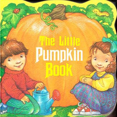 The Little Pumpkin Book 0679833846 Book Cover